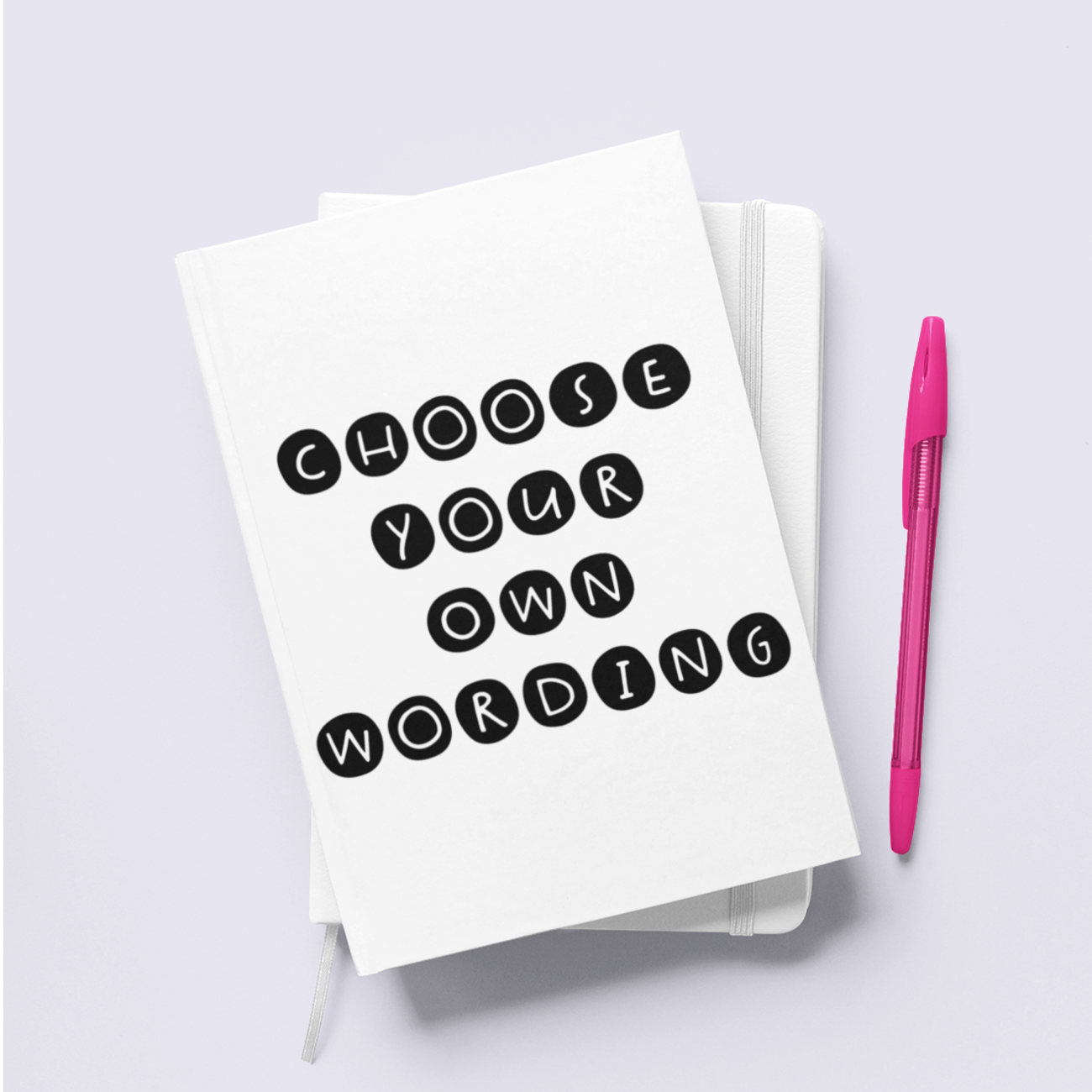 Notebook - Choose Your Own Wording
