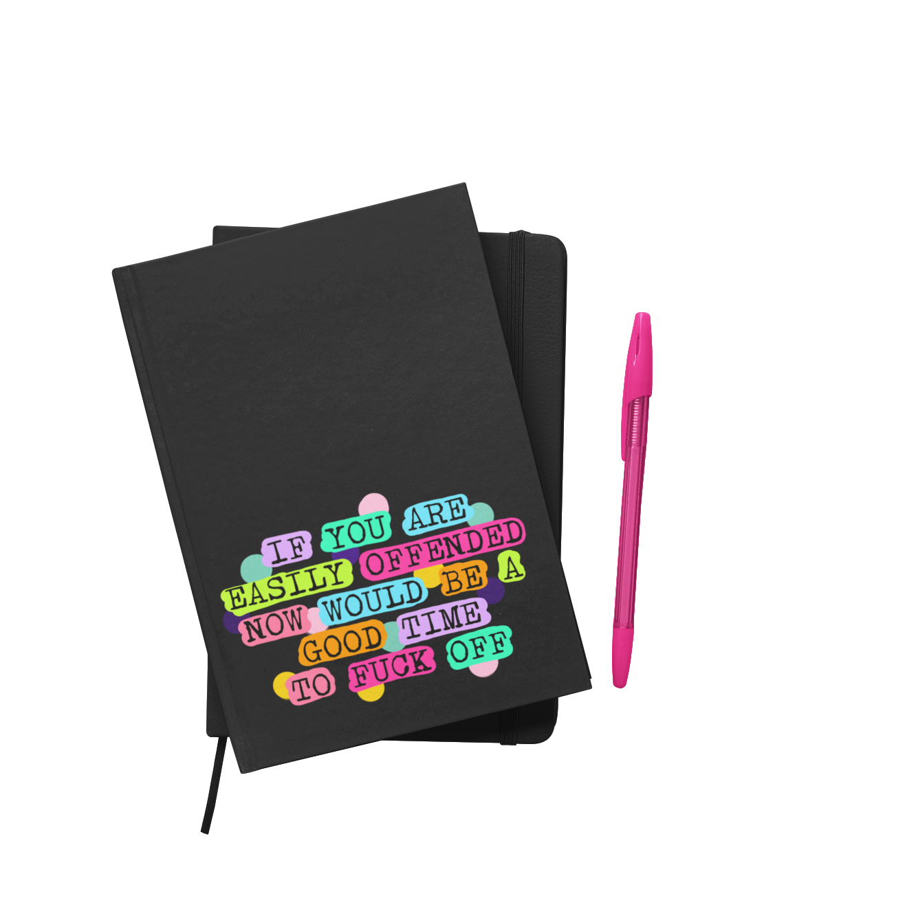 Notebook - If You Are Easily Offended...