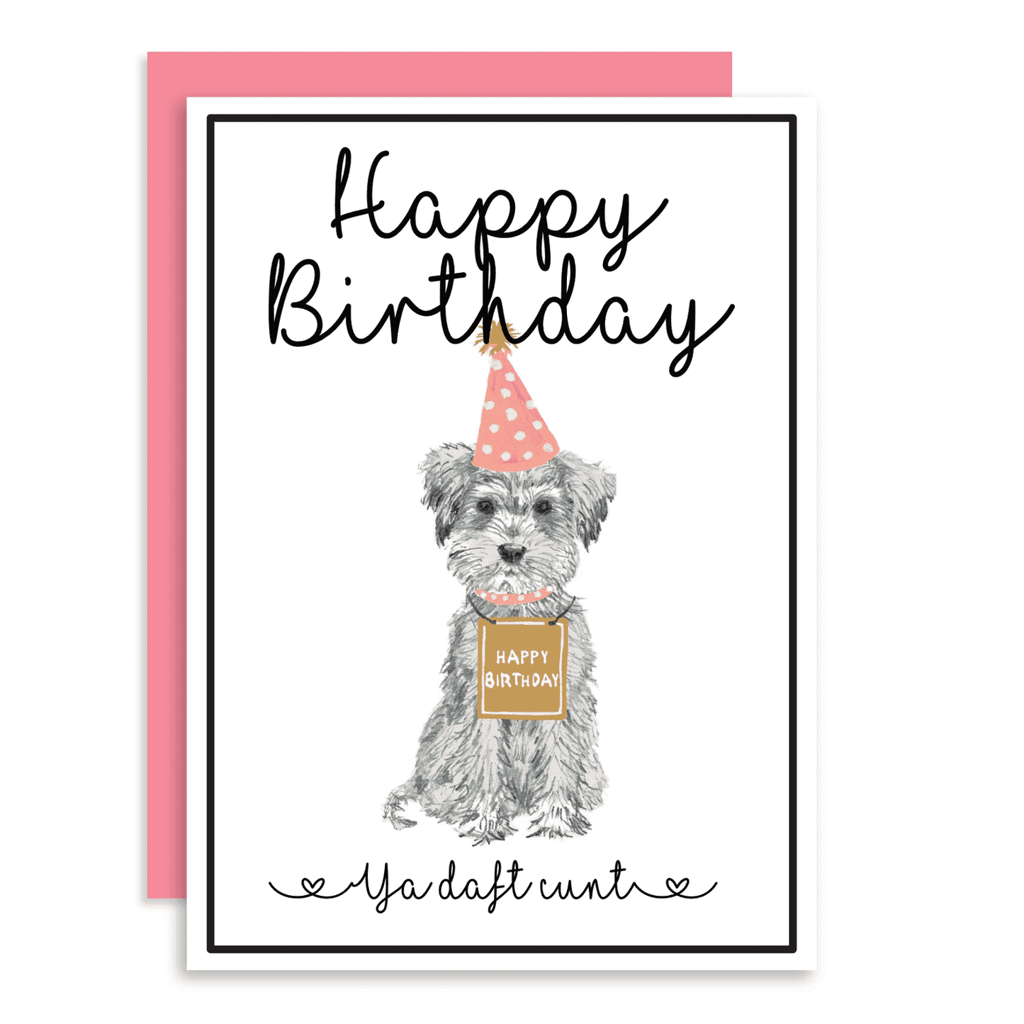 Card - Happy birthday... Ya daft cunt