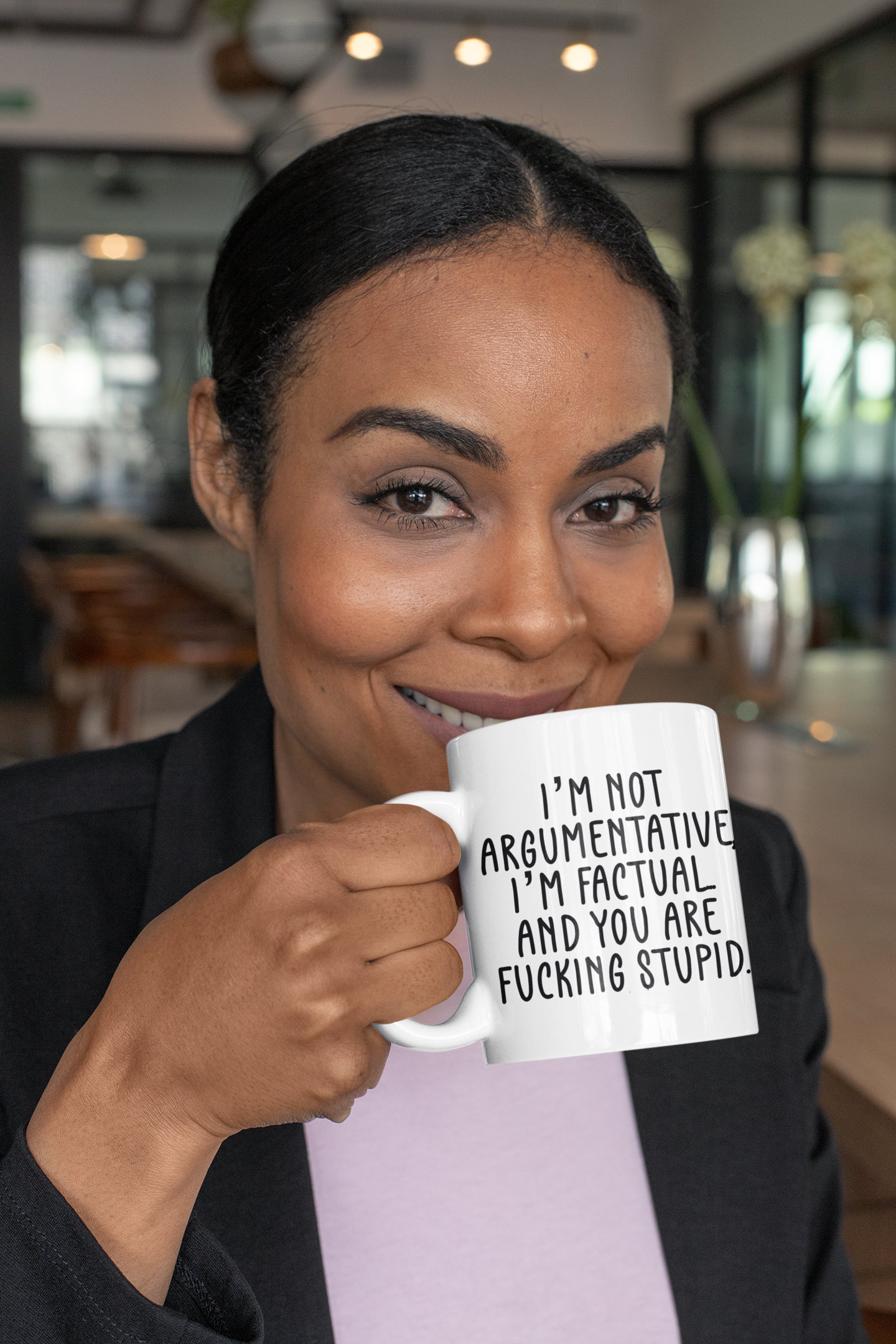 Mug - I'm Not Argumentative...