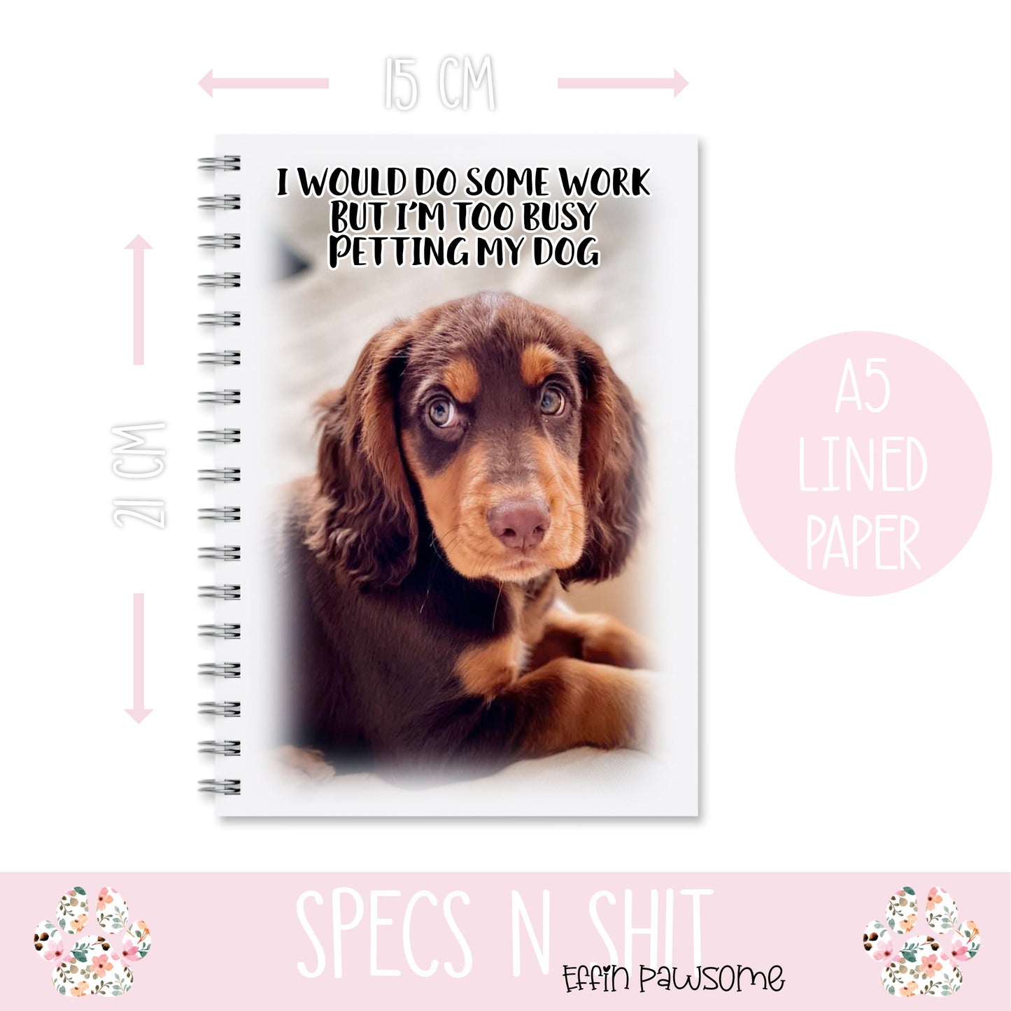 Personalised Dog Notebook | Writing Notes | Novelty Gift Funny Notebook | Birthday | Mother's Day | Student Gift | Office | Sweary Notebook
