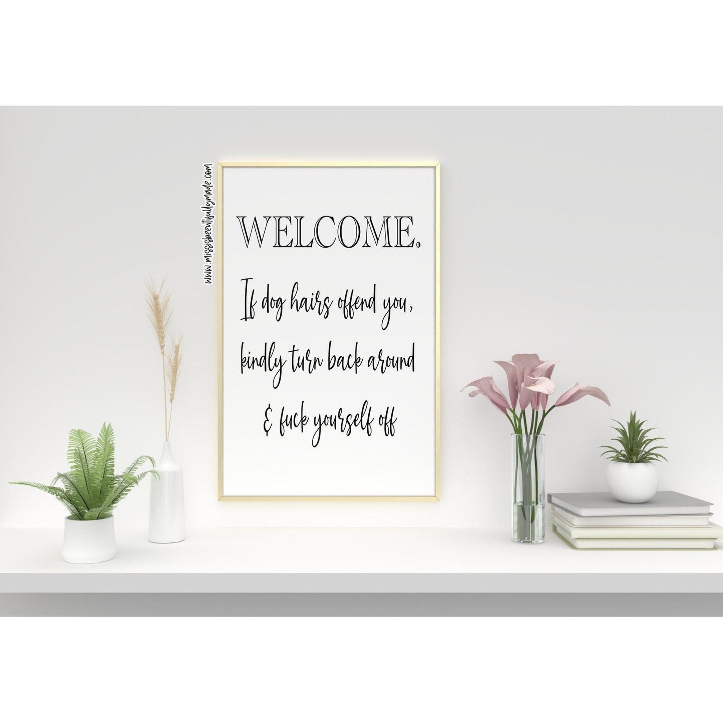 Digital Print - If dog hair offends you…