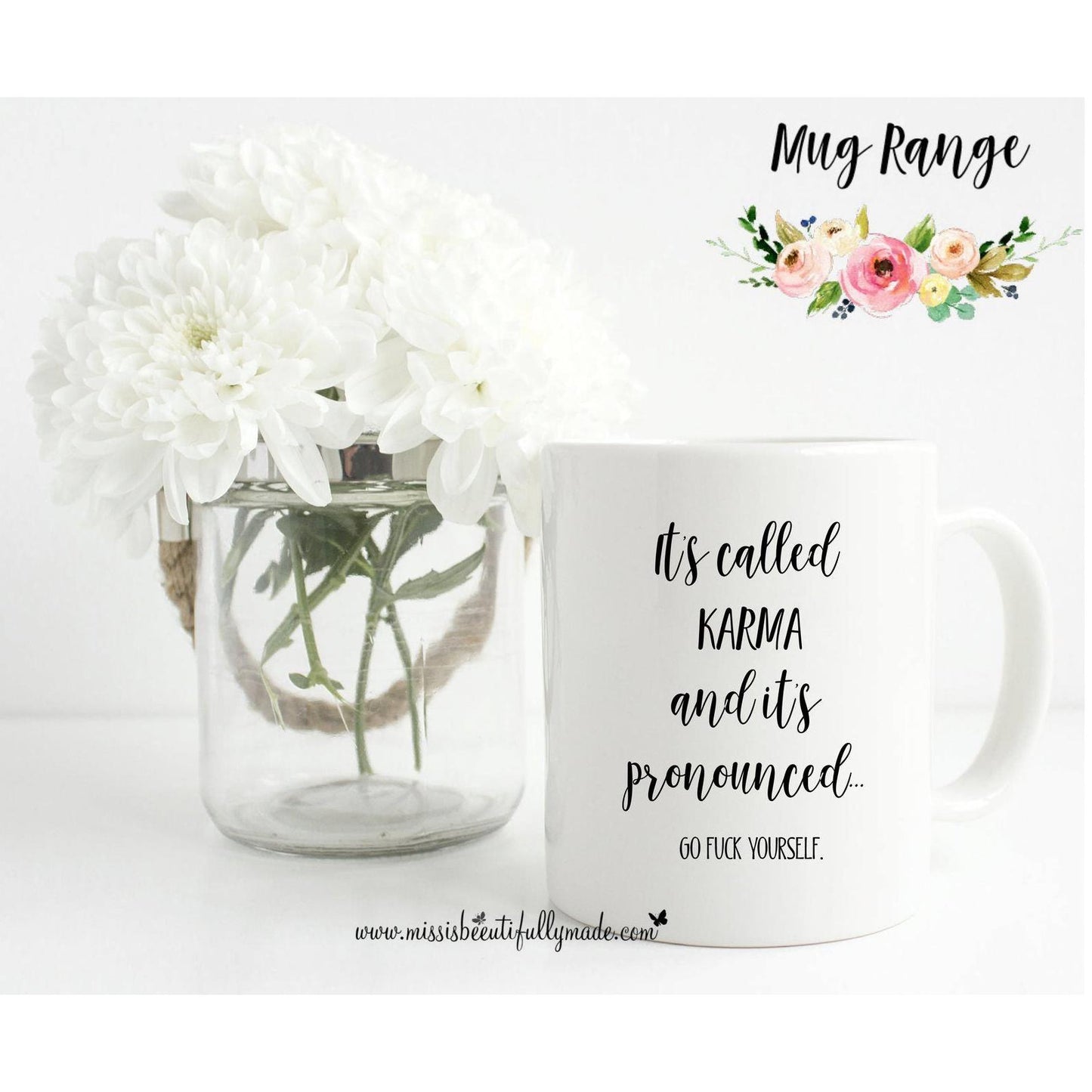 Mug - It's called Karma