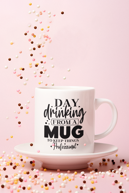Mug - Day Drinking From A Mug...
