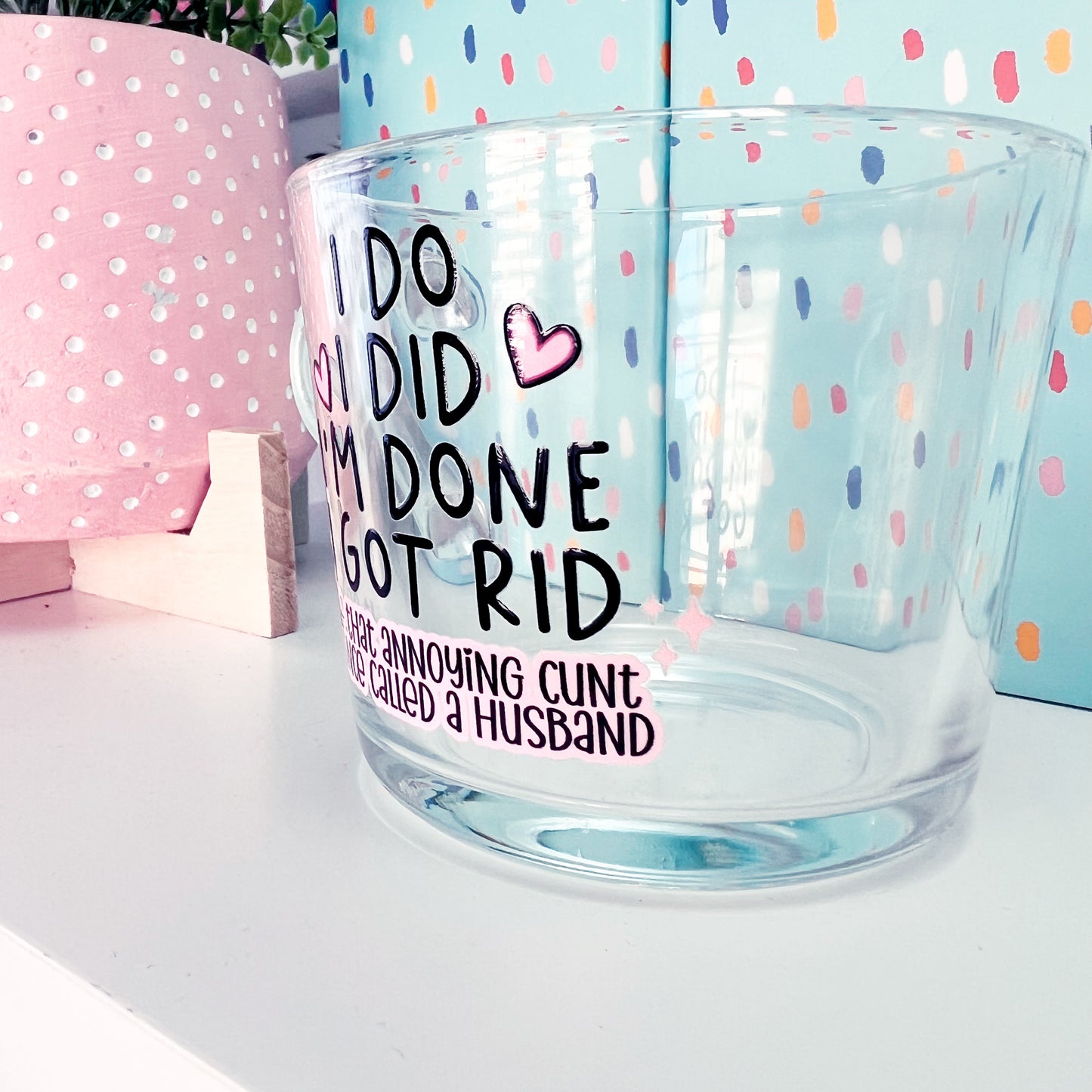 Mug - I Do, I Did