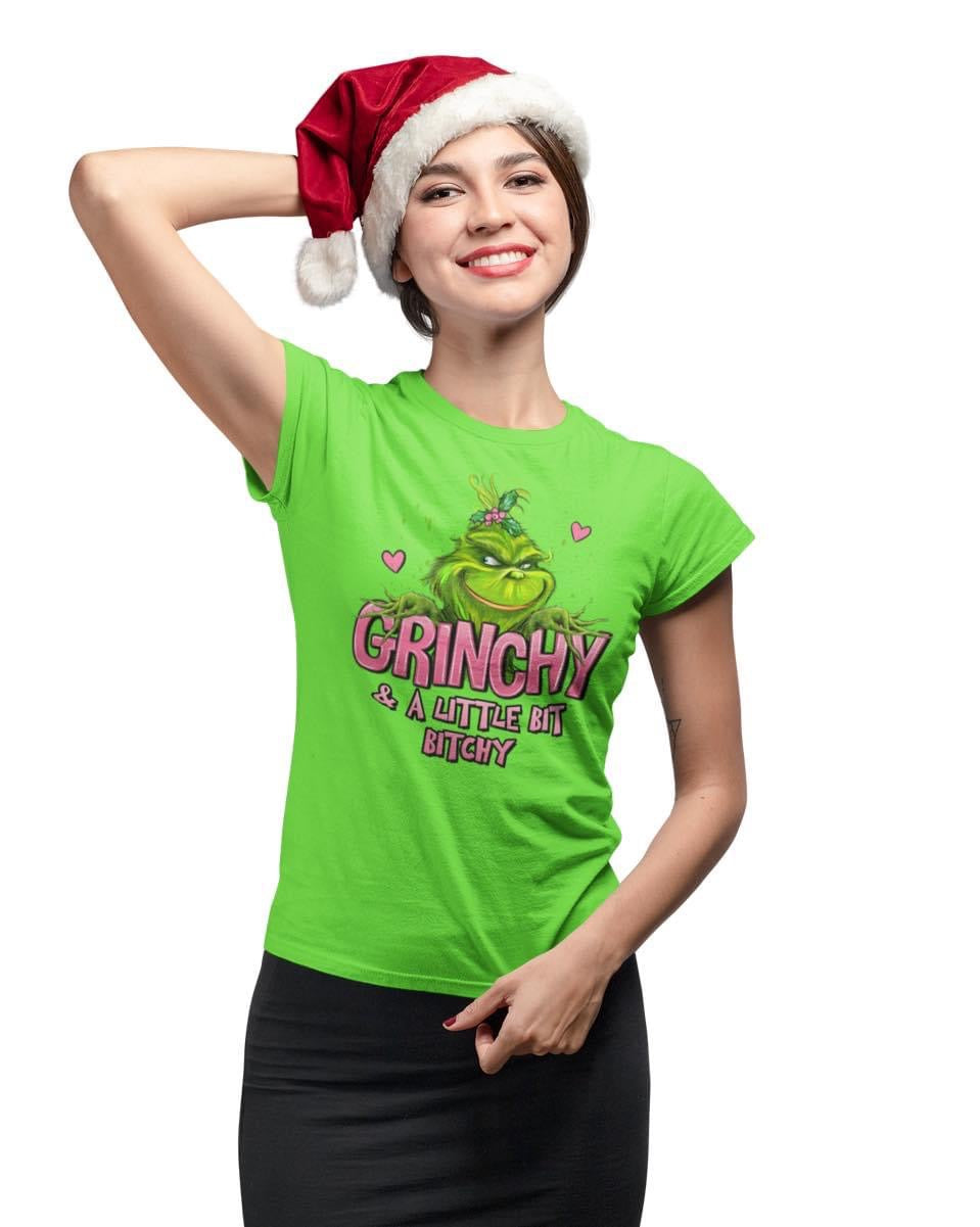 T-shirt - Grinchy & A Little Bit Bitchy