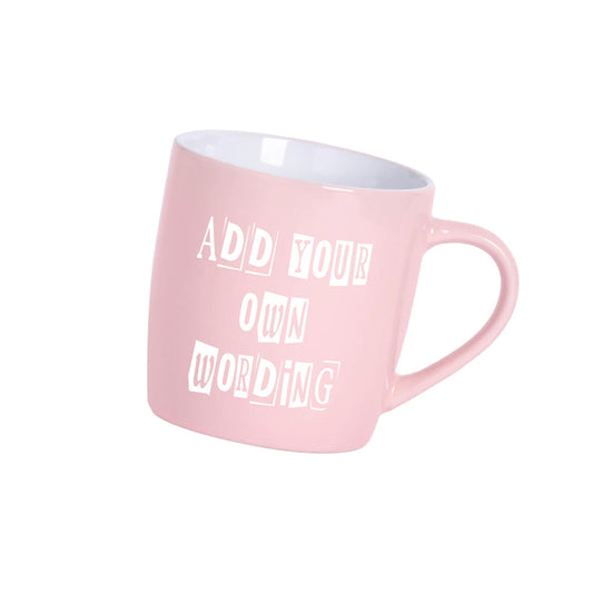 Blush Pink Mug - Add Your Own Wording