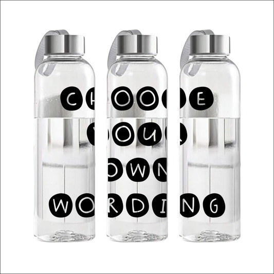 Water Bottle - Choose Your Own Wording
