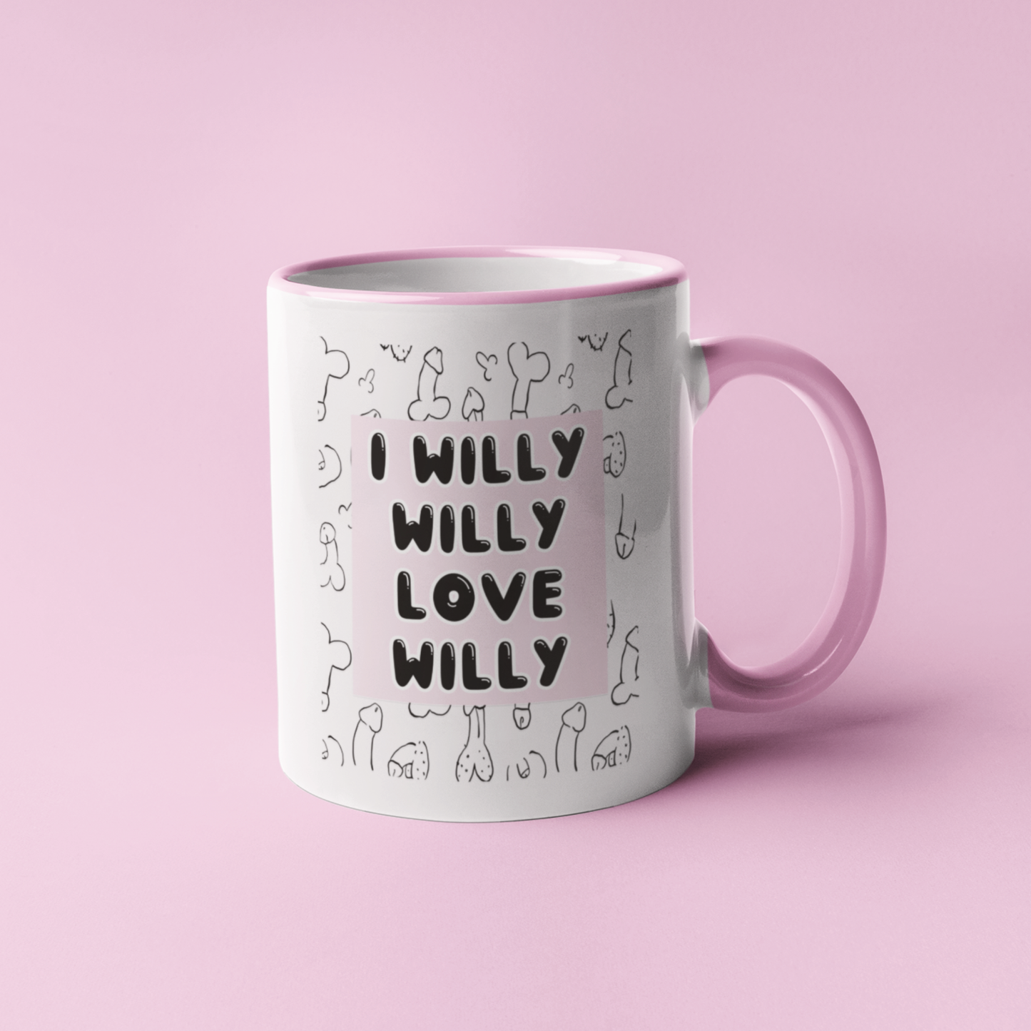 Mug - I Willy Willy Love Willy