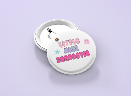 Badge - Little Miss Sarcastic