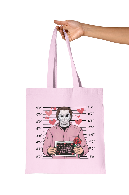 Tote Bag - If I Had Feelings... (cute horror)