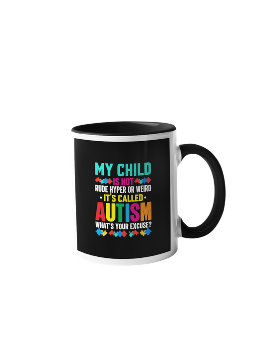 Mug - It's Called Autism