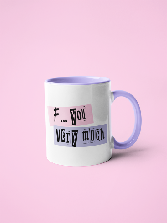 Mug - F You Very Much