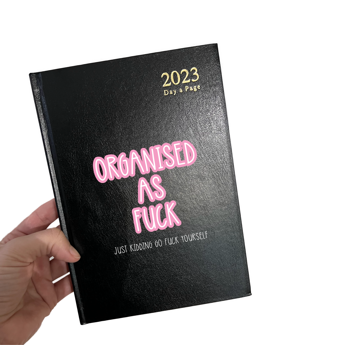 Diary - Organised As Fuck