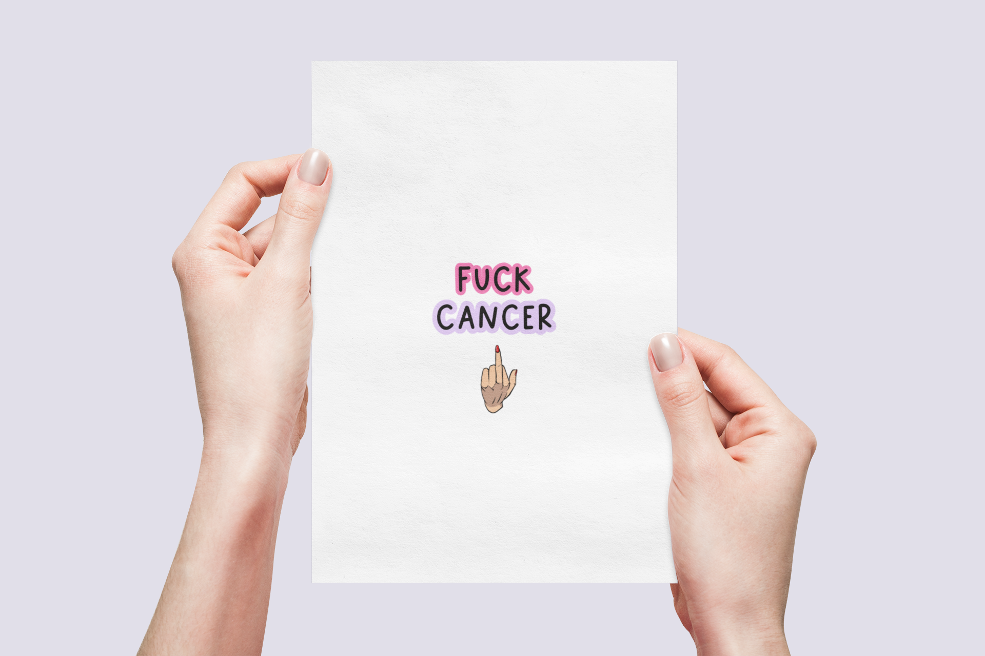 White vertical greetings card with a middle finger clipart in the centre. Above the middle finger design is the words 'fuck cancer', printed in black with a pink & purple outline.