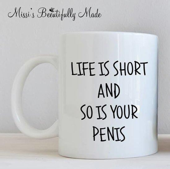Mug - Life Is Short