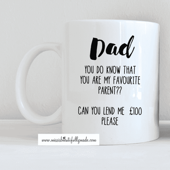 Mug - Fathers day (can you lend me £100)