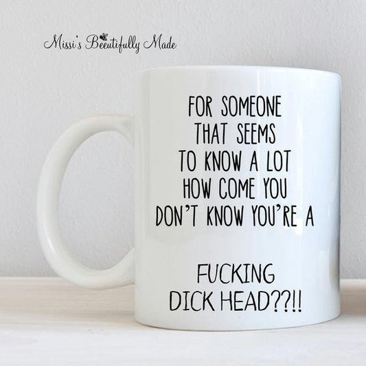 Mug - Fucking Dick Head