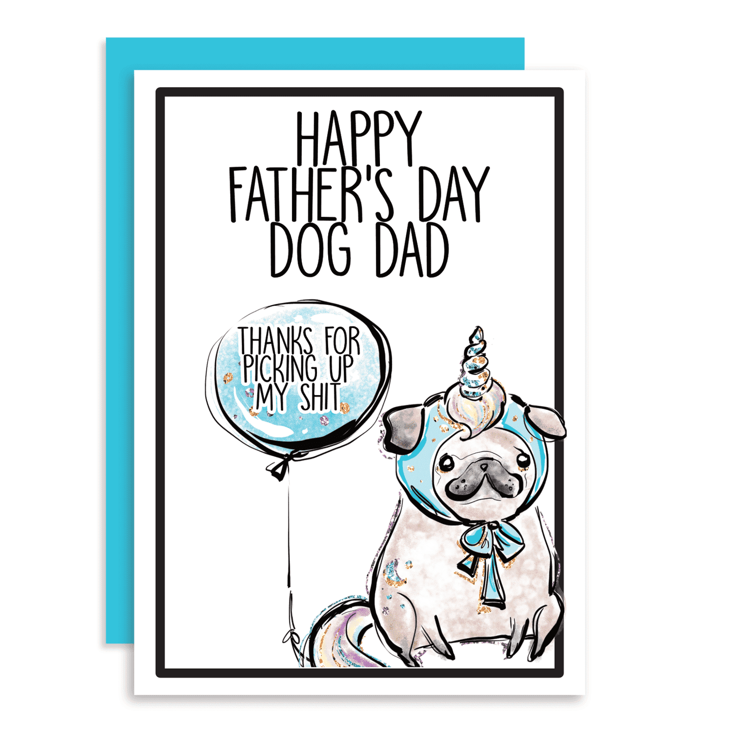 Card - Dog dad, thanks for picking up my shit