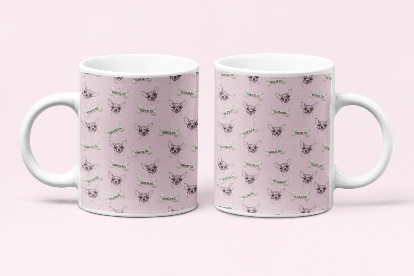 White mug with a full wrap pink colour featuring a continuous chihuahua design throughout. Between each dog is a bone with the words dickhead dog printed over the top.