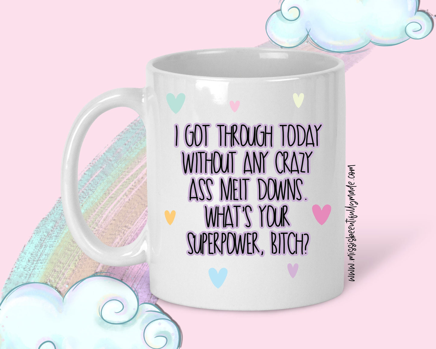 Mug - I Got Through Today | Funny Superpower