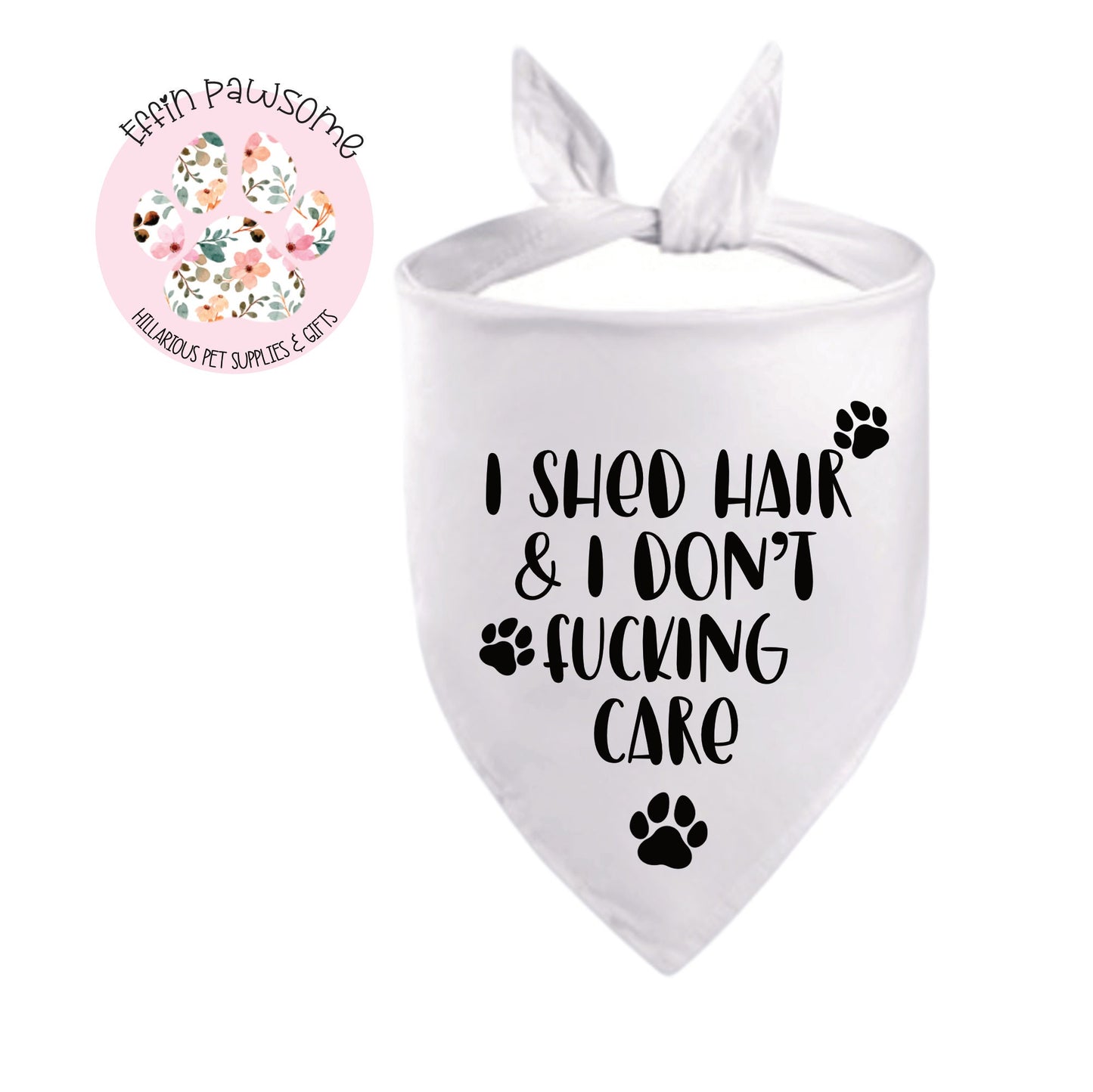 Shed Hair | Dog Bandana | Funny Pet Gift | Funny Dog Gift | Pet Scarf | Dog Fashion | Birthday Gift | Cat Bandana | New Dog | Funny
