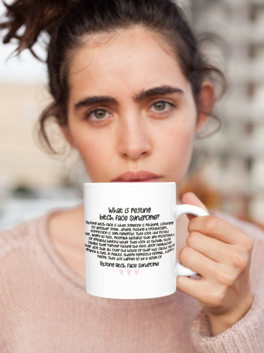 Mug- Resting Bitch Face Syndrome