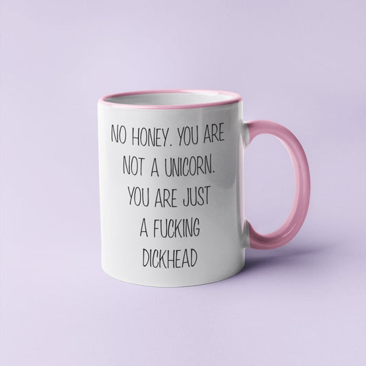 Mug - You Are Not A Unicorn