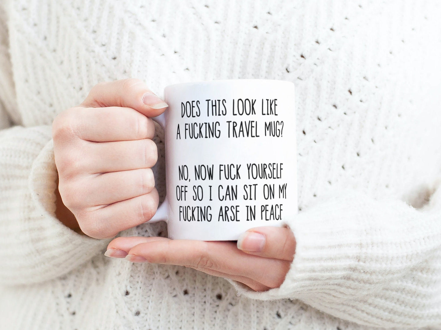 Mug - Does This Look Like A Fucking Travel Mug