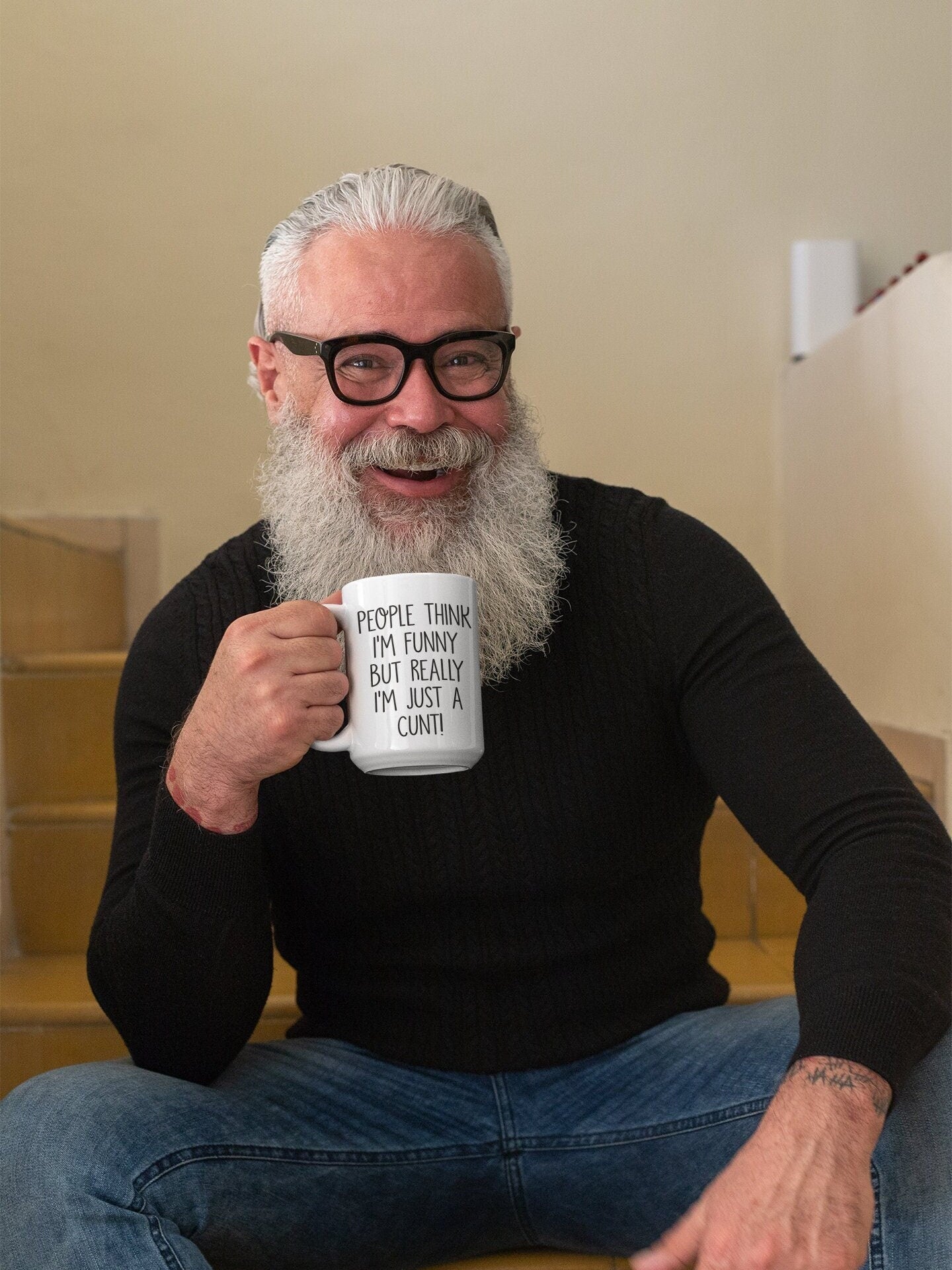 A white ceramic mug featuring the funny quote people think i'm funny but really i'm just a c*nt. Printed in black ink.