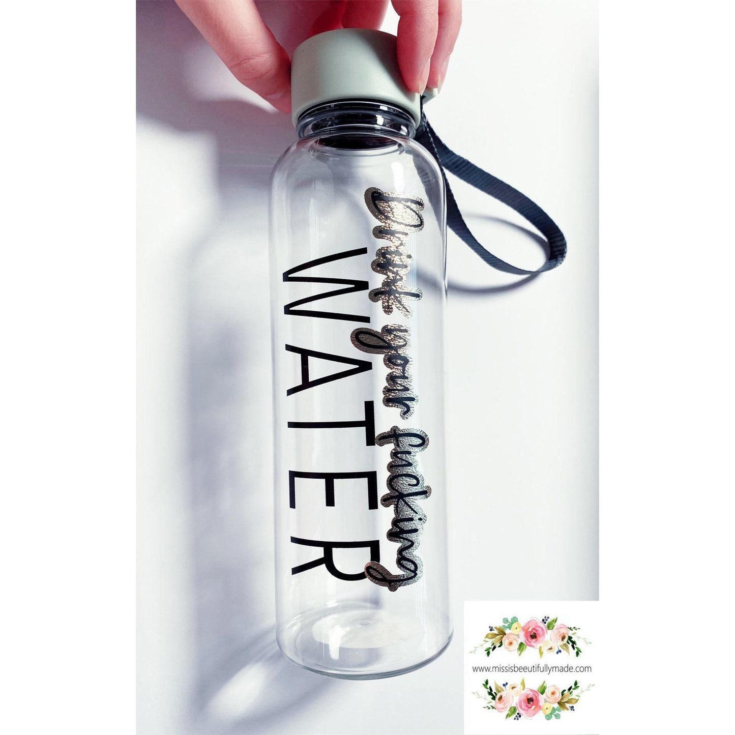 Water bottle - Drink your fucking water (Shiny)