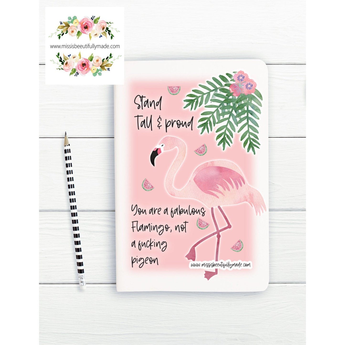 Notebook - Flamingo, stand tall & proud