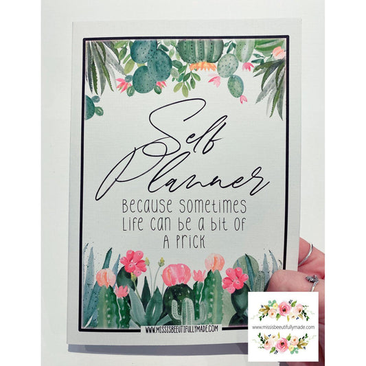 Cactus Self Care Planner - Because Life Can Be A Bit Of A Prick