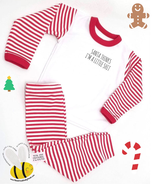 PRE ORDER Kids Christmas Pyjamas - Santa thinks I’m a little shit