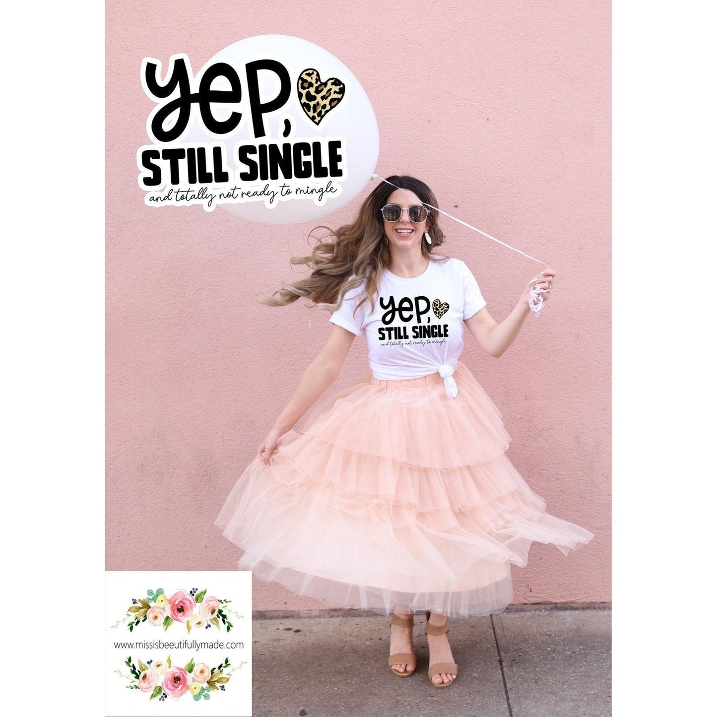 T-shirt - Yep still single and totally not ready to mingle