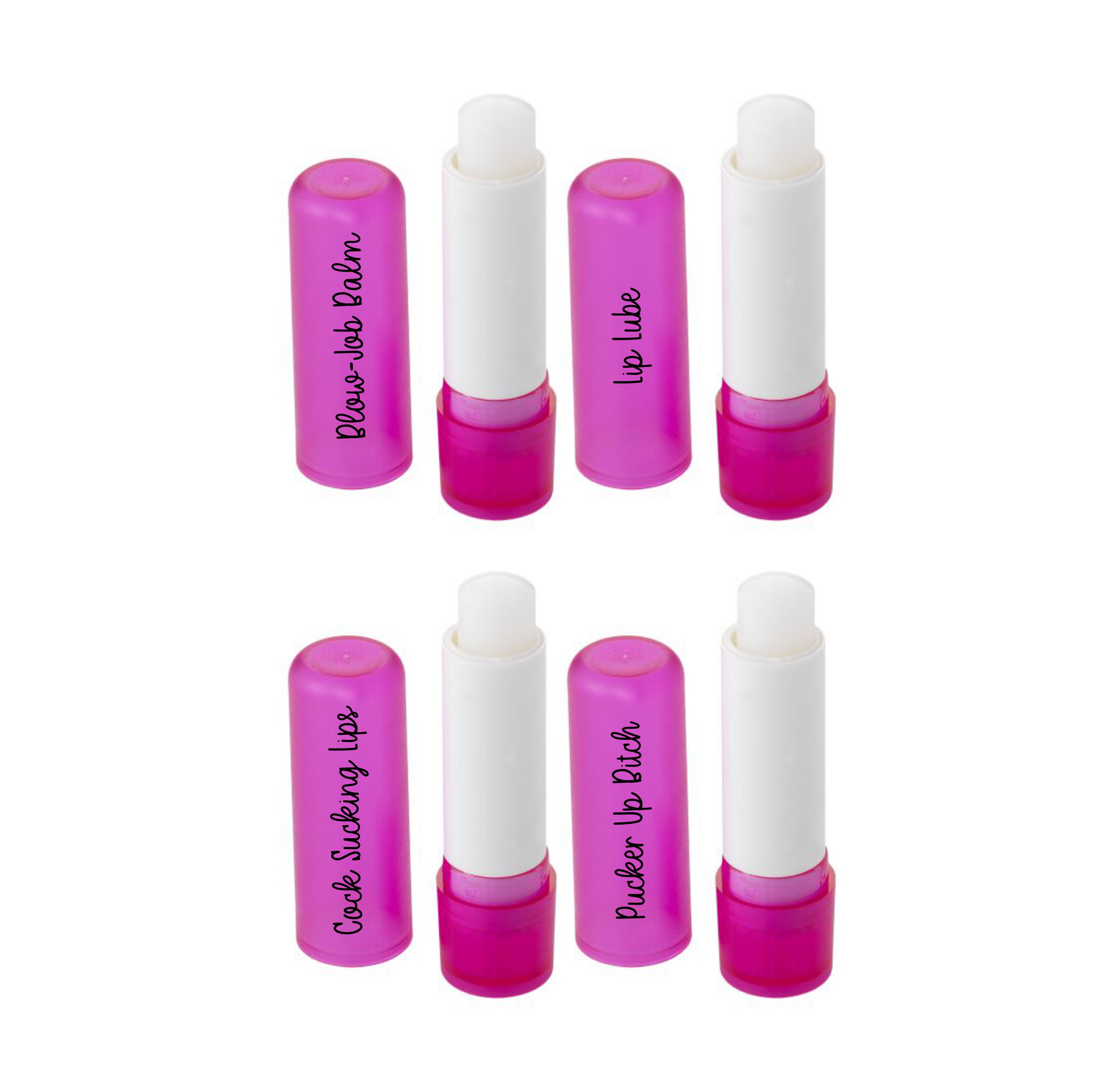4 pink stick lip balms with the quotes 'cock sucking lips', blow-job lips', 'pucker up bitch' and 'lip lube' printed to the front in black ink.