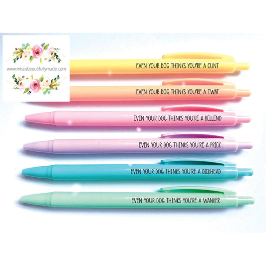 Rainbow Pen pack - Your dog thinks you're a...