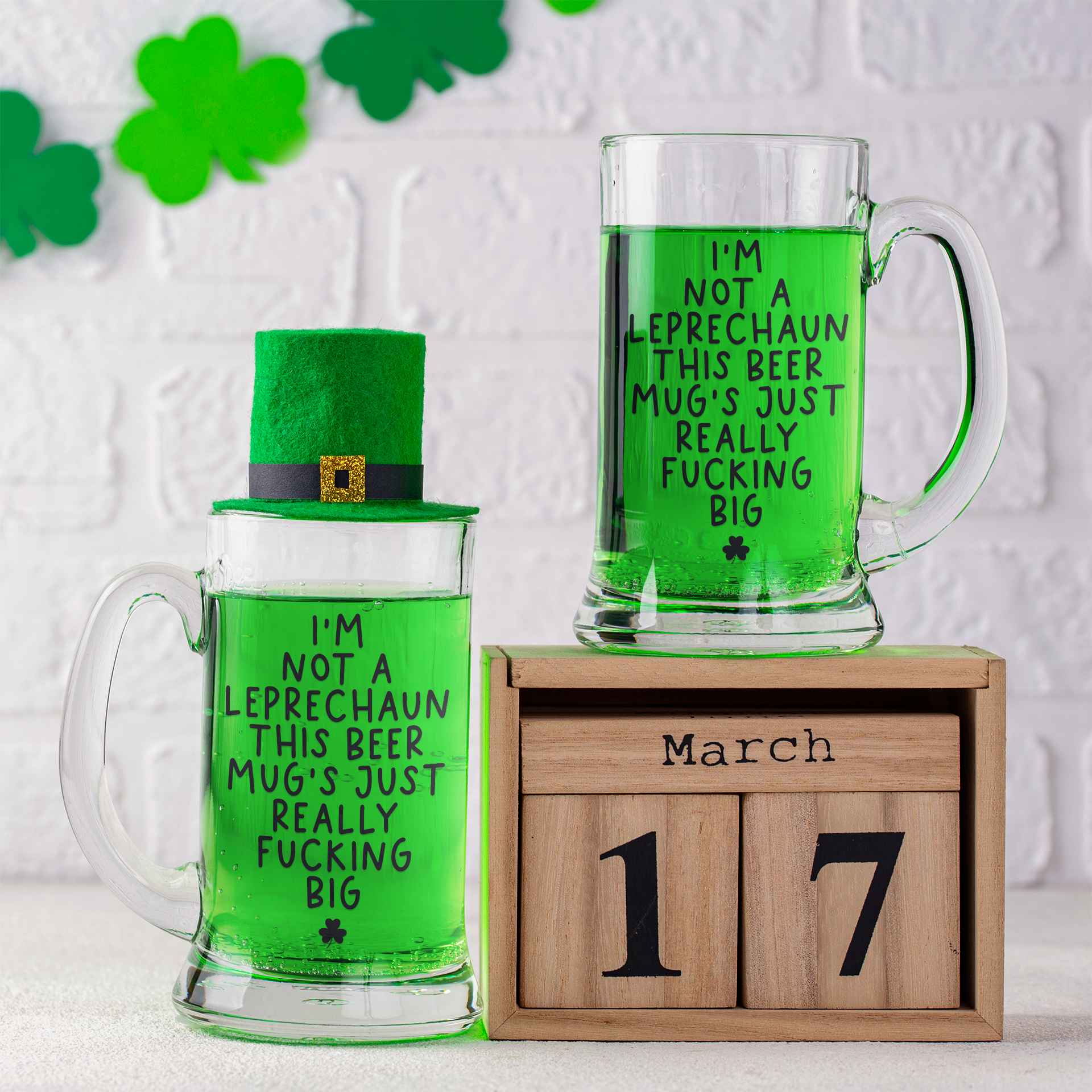 Large glass beer tankard with the funny quote 'i'm not a leprechaun, this beer mug's just really fucking big'.